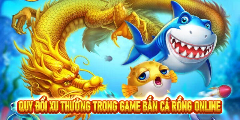 Bắn cá Rồng