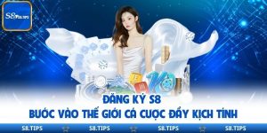 Đăng Ký S8
